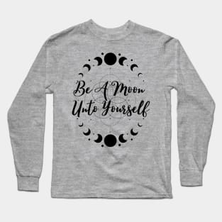 Be a Moon Unto Yourself - Elminster Quote Long Sleeve T-Shirt